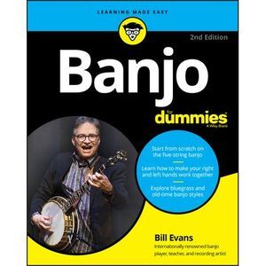 Banjo for Dummies: Book + Online Video and Audio Instruction -- Bill Evans